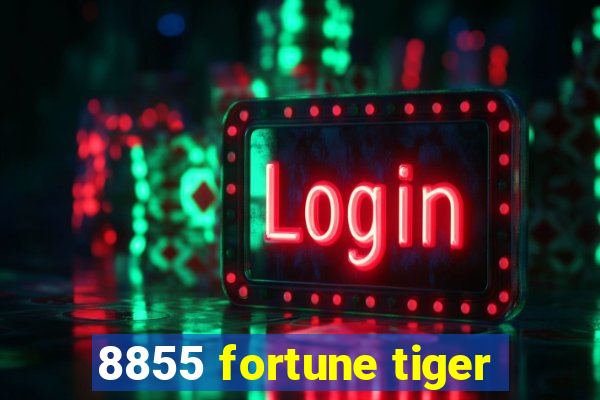 8855 fortune tiger